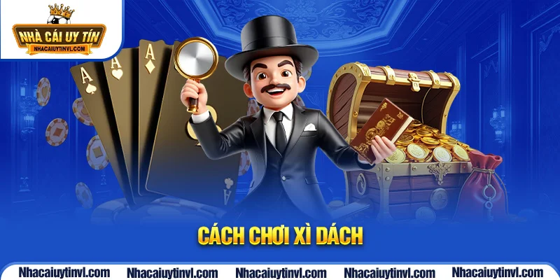 cách chơi xì dách